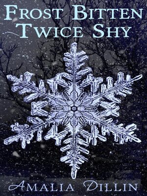 cover image of Frost Bitten, Twice Shy